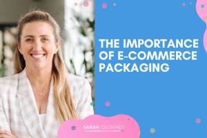 The Importance of E-Commerce Packaging